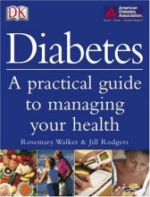 Cover art for Diabetes: A PRACTICAL GUIDE TO MANAGING YOUR LIFE