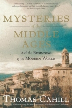 Cover art for Mysteries of the Middle Ages: And the Beginning of the Modern World (Hinges of History)