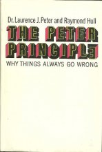 Cover art for The Peter Principle: Why Things Always Go Wrong