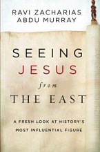 Cover art for Seeing Jesus from the East: A Fresh Look at History’s Most Influential Figure