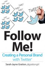 Cover art for Follow Me! Creating a Personal Brand with Twitter