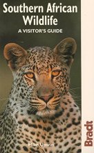Cover art for Southern African Wildlife: A Visitor's Guide