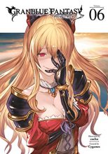 Cover art for Granblue Fantasy (Manga) 6