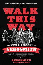 Cover art for Walk This Way: The Autobiography of Aerosmith