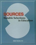 Cover art for Sources: Notable Selections in Education