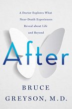 Cover art for After: A Doctor Explores What Near-Death Experiences Reveal about Life and Beyond