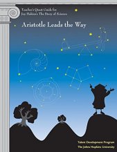 Cover art for Teacher's Quest Guide: Aristotle Leads the Way: Aristotle Leads the Way (The Story of Science)