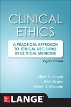 Cover art for Clinical Ethics, 8th Edition: A Practical Approach to Ethical Decisions in Clinical Medicine, 8E