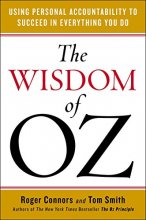 Cover art for The Wisdom of Oz: Using Personal Accountability to Succeed in Everything You Do