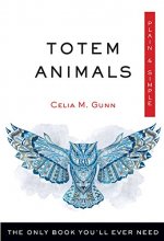 Cover art for Totem Animals Plain & Simple: The Only Book You'll Ever Need (Plain & Simple Series)