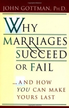 Cover art for Why Marriages Succeed or Fail: And How You Can Make Yours Last