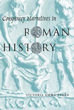 Cover art for Conspiracy Narratives in Roman History