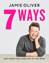 Cover art for 7 Ways: Easy Ideas for Every Day of the Week [American Measurements]