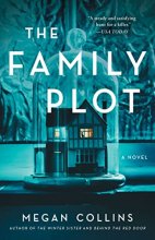 Cover art for The Family Plot: A Novel