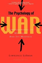 Cover art for The Psychology of War: Comprehending Its Mystique and Its Madness