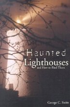 Cover art for Haunted Lighthouses: And How to Find Them