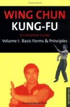 Cover art for Wing Chun Kung-fu Volume 1: Basic Forms & Principles (Chinese Martial Arts Library)