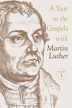 Cover art for A Year in the Gospels With Martin Luther-2 volume set