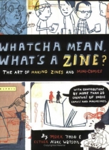 Cover art for Whatcha Mean, What's a Zine?