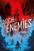 Cover art for Archenemies (Renegades, 2)