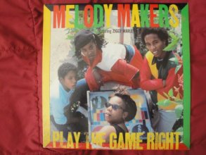 Cover art for Melody Makers featuring Ziggy Marley - Play The Game Right