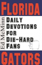 Cover art for Daily Devotions for Die-hard Fans: Florida Gators