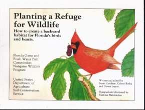 Cover art for Planting A Refuge For Wildlife: How To Create A Backyarad Habitat For Florida's Birds And Beasts