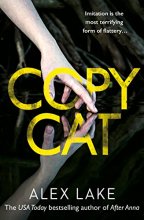 Cover art for Copycat: The unputdownable thriller from the Top Ten Sunday Times bestselling author