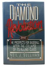 Cover art for The Diamond Revolution: The Prospects for Baseball After the Collapse of Its Ruling Class