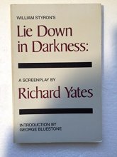 Cover art for William Styron's Lie Down in Darkness: A Screenplay