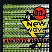 Cover art for 80's New Wave 2: Electronic Eighties