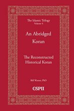 Cover art for An Abridged Koran: The Reconstructed Historical Koran (The Islamic Trilogy Volume 4)