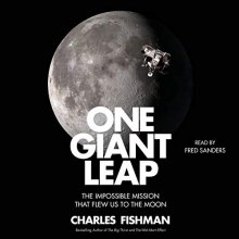 Cover art for One Giant Leap: The Impossible Mission That Flew Us to the Moon