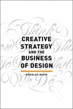Cover art for Creative Strategy and the Business of Design