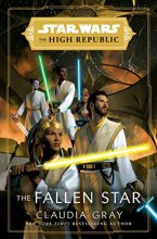 Cover art for Star Wars: The Fallen Star (The High Republic) (Star Wars: The High Republic)