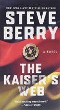 Cover art for The Kaiser's Web: A Novel (Cotton Malone #16)