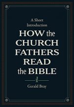 Cover art for How the Church Fathers Read the Bible: A Short Introduction