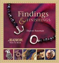 Cover art for Findings & Finishings (Beadwork How-To)