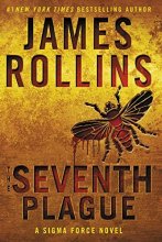 Cover art for The Seventh Plague: A Sigma Force Novel (Sigma Force Novels, 11)