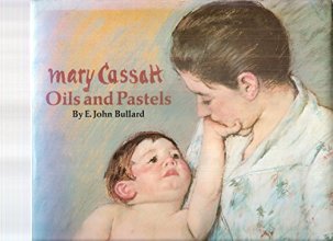 Cover art for Mary Cassatt Oils and Pastels
