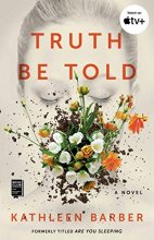 Cover art for Truth Be Told: A Novel