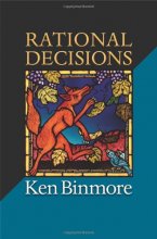 Cover art for Rational Decisions (The Gorman Lectures in Economics, 2)