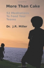 Cover art for More Than Cake: 52 Meditations to Feed Your Teams