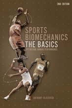 Cover art for Sports Biomechanics: The basics: Optimizing Human Performance