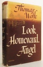 Cover art for Look homeward, angel; a story of the buried life