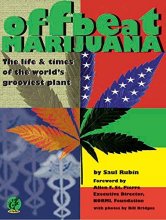 Cover art for Offbeat Marijuana: The Life and Times of the World's Grooviest Plant