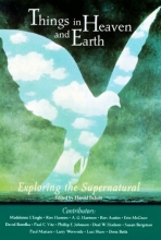 Cover art for Things in Heaven and Earth: Exploring the Supernatural