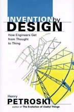 Cover art for Invention by Design: How Engineers Get from Thought to Thing