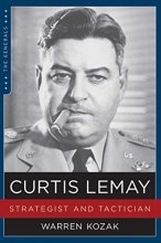 Cover art for Curtis LeMay: Strategist and Tactician (The Generals)
