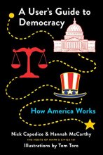 Cover art for A User's Guide to Democracy: How America Works